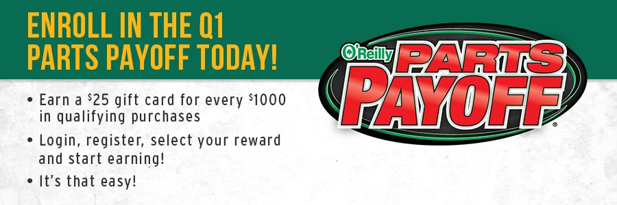 Enroll in the Q1 parts payoff today. Login, register, select your reward and start earning.